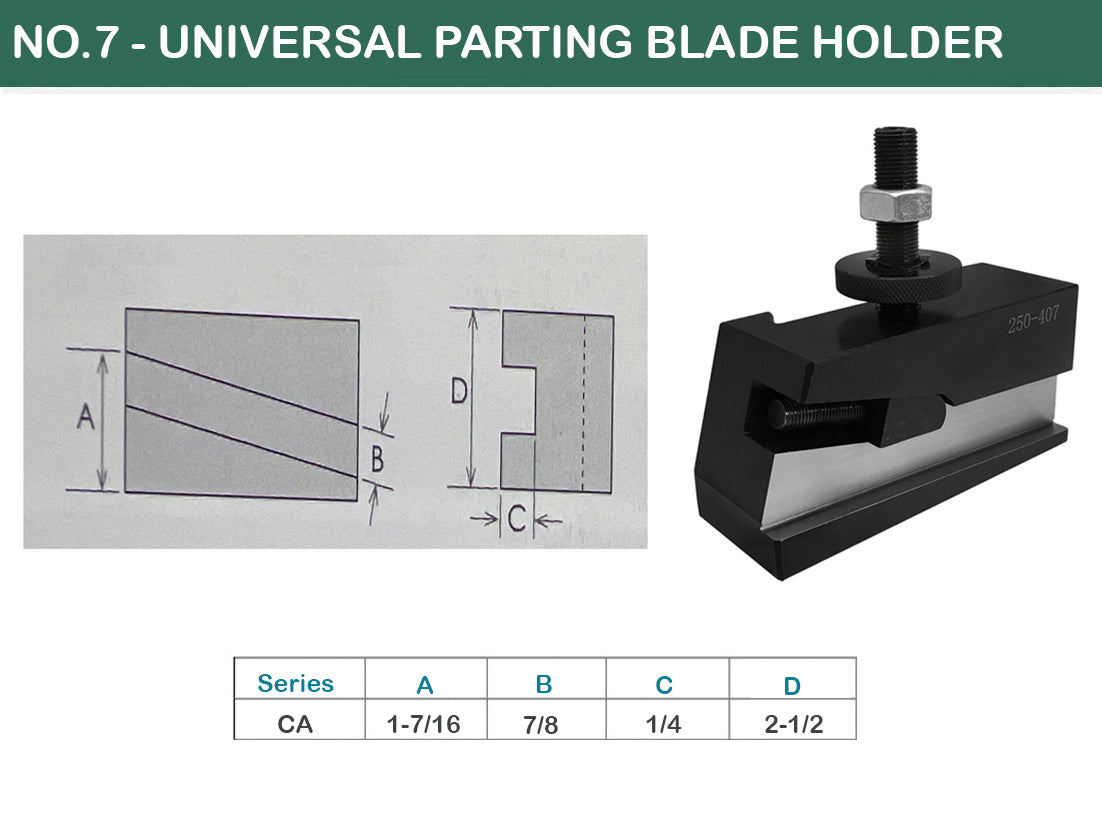 250 - 407 CA#7 Universal Parting Blade Tool Holder 14-20" Quick Change Post Lathe Lathing