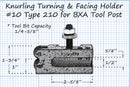 10-15" BXA Quick Change Post Knurling Turning and Facing Holder
